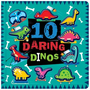 10 Daring Dinos